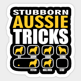 Stubborn Aussie Tricks Sticker